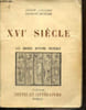 "XVIe si&egrave;cle : les grands auteurs fran&ccedil;ais (Collection ""Texte et litt&eacute;rature"")". Lagarde Andr&eacute;, Michard Laurent
