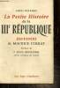 La Petite Histoire de la IIIe République - Souvenirs de Maurice Colrat. Guitard Louis