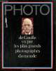 Photo, hors-série : De Gaulle vu par les plus grands photographes du monde. Collectif