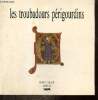 Les troubadours périgourdins. Ensemble Tre Fontane, Roux Jean