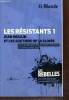 "Les Résistants, tome I : Jean Moulin et les sentiers de la gloire (Collection ""Les Rebelles"")". Foulon Charles-Louis, Levisse-Touée Christine