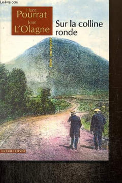 Sur la colline ronde - Films auvergnats. Pourrat Henri, L'Olagne Jean