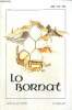 Lo Bornat, n°2 (abrial, mai, junh de 2001) : Poèmes de Pierre-Marie Duclaud et Marcelle Dutrel / Lo fuoc de Sant Joan / Qu'est-ce que la Catharisme et ...