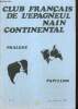 Club français de l'épagneul nain continental, n°4 (1er trimestre 1988) : Spécial Nationale d'Elevage / La santé de nos chiens / Palmarès d'Expositions ...
