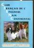 Club français de l'épagneul nain continental, n°25 (octobre-novembre-décembre 1993) : Crufts 94 / Notions de pédiatrie canine / Cinq générations d'un ...