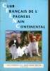 Club français de l'épagneul nain continental, n°26 (janvier-février-mars 1994) : Les chiens en tapisserie / Un papillon hors du commun / Les malheurs ...