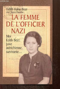 La Femme de l'officier nazi. Hahn Beer Edith, Dworkin Susan