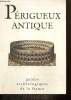 "Périgueux antique (Collection ""Guides archéologiques de la France"", n°35)". Girardy-Caillat Claudine