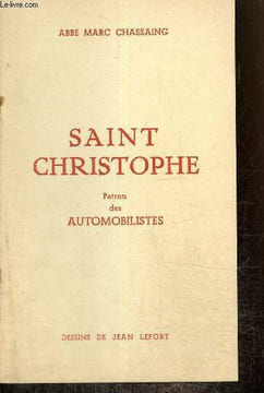 Saint Christophe, patron des automobilistes. Chassaing Abbé Marc