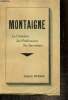Montaigne : le châtelain, ses prédécesseurs, ses successeurs. Neyrac Joseph