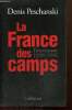 La France des camps - L'internement, 1938-1946. Peschanski Denis