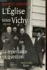 "L'Eglise sous Vichy, 1940-1945 - La repentance en question (Collection ""Vérités et légendes"")". Cointet Michèle