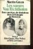 Les soeurs Von Richthofen - Deux ancêtres du féminisme dans l'Allemagne de Bismarck. Green Martin I.