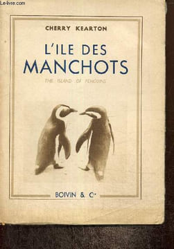 L'île des Manchots. Kearton Cherry