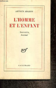 L'Homme et l'Enfant - Souvenirs, Journal