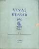 Vivat Hussar, n°5 : Les étendards des régiments de hussards sous la Restauration (Pierre Charié) / Les Berchényi en Hongrie (Szabolcs de Vajay) / Le ...