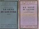 "Le Vent du Gouffre (Collection ""Le Roseau d'Or, oeuvres et chroniques"", n°28)". Silvestre Charles