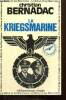 La Kriegsmarine. Bernadac Christian