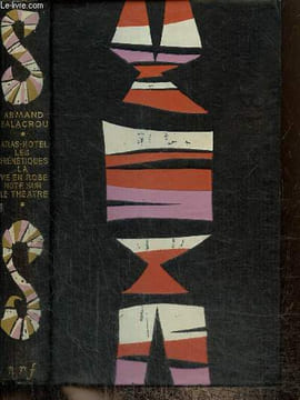 Atlas-Hôtel, suivi de Les Frénétiques, La Vie en Rose et de Note sur le Théâtre. Salacrou Armand