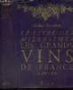 Le livre des millésimes - Les grands vins de France de 1747 à 1990. Broadbent Michael