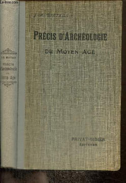 Précis d'archéologie du Moyen Age. Brutails J.-A.