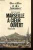 "Marseille à coeur ouvert (Collection ""Des villes et des mondes"")". Remacle André