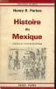 "Histoire du Mexique (Collection ""Bibliothèque Historique"")". Parkes Henry B.