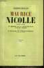 Maurice Nicolle (1862-1932) - Un homme de la Renaissance à notre époque. Nicolle Jacques