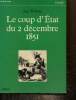 Le coup d'Etat du 2 décembre 1851. Willette Luc