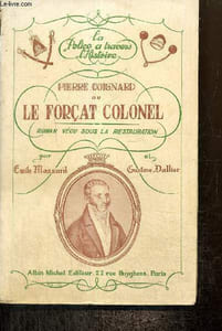 Pierre Coignard ou Le Forçat Colonel