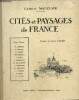 Cités et paysages de France - Poèmes de Louis Maigret. Mauclair Camille, Maigret Louis