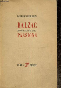 Balzac, romancier des passions