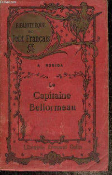 "Le Capitaine Bellormeau (Collection ""Bibliothèque du Petit Français"")". Robida A.