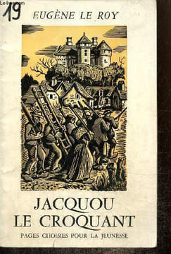 Jacquou le Croquant - Pages choisies pour la jeunesse. Le Roy Eugène
