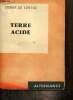 "Terre Acide (Collection ""Alternance"")". de Cerval Pierre