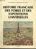 Histoire française des foires et des expositions universelles. Bouin Philippe, Chanut Christian-Philippe