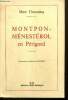 Montpon-Ménestérol en Périgord. Chassaing Marc