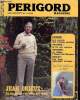 Périgord Magazine, n°193 (février 1982) : Voyage en pays de gras / Ca carbure dans le sillage des cantonales / Marie, la camériste la plus célèbre de ...