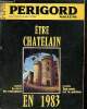 Périgord Magazine, n°205 (mars 1983) : La gentiane / Les troubadours / Etre châtelain en 83 / Chez nos voisins du Pays de Brive, les isolés ...