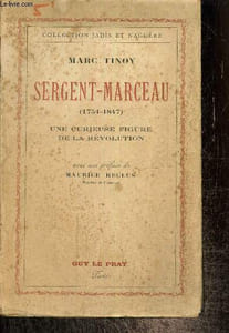 Sergent-Marceau (1751-1847) : Une curieuse figure de la Révolution