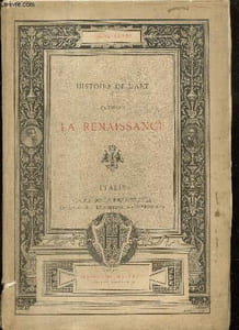 Histoire de l'art pendant la Renaissance, tome III : Italie, la fin de la Renaissance, Michel Ange, le Corrège, les Vénitiens