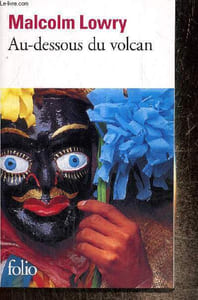 "Au-dessous du volcan (Collection ""Folio"", n°351)"