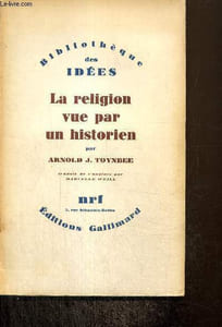 "La religion vue par un historien (Collection ""Bibliothèque des Idées"")"