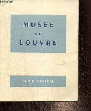 Musée du Louvre - Guide général. Barrelet Marie-Thérèse, Hubert Gérard