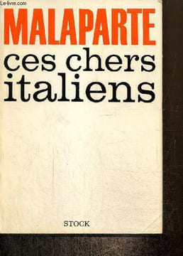 Ces chers italiens. Malaparte