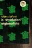 La révolution régionaliste. Lafont Robert
