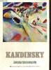 Kandinsky : 1er février-26 mars 1979, trente peintures des musées soviétiques. Collectif