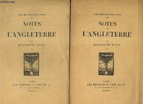 Notes sur l'Angleterre, tomes I et II (2 volumes). Taine Hippolyte