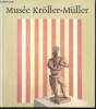 Musée Kröller-Müller. Collectif