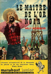 "Le maître de l'or noir (Collection ""Marabout Junior"", n°136)"